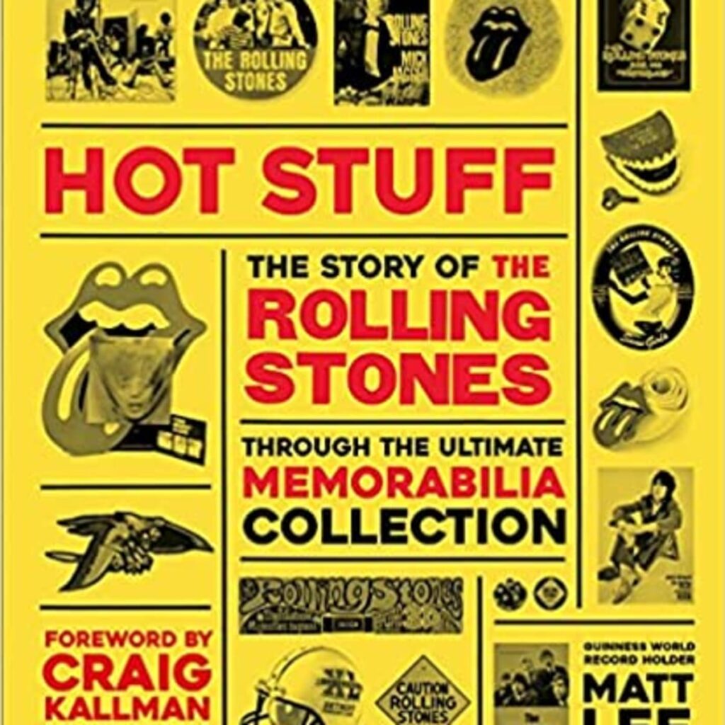 Hot Stuff: Rolling Stones memorabilia